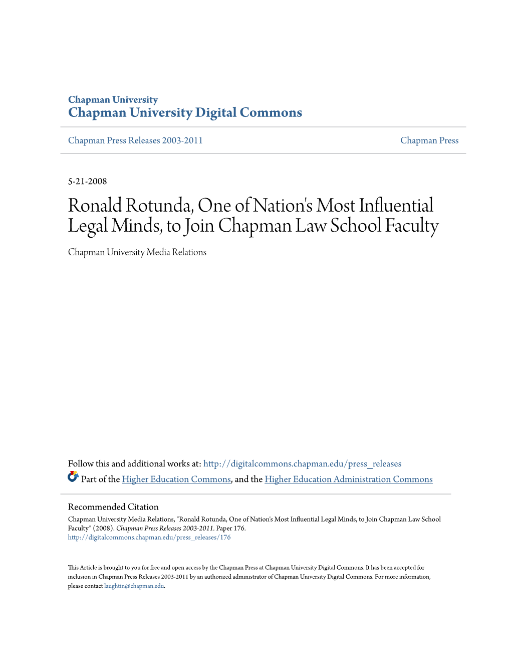 Ronald Rotunda, One of Nation's Most Influential Legal Minds, to Join Chapman Law School Faculty Chapman University Media Relations