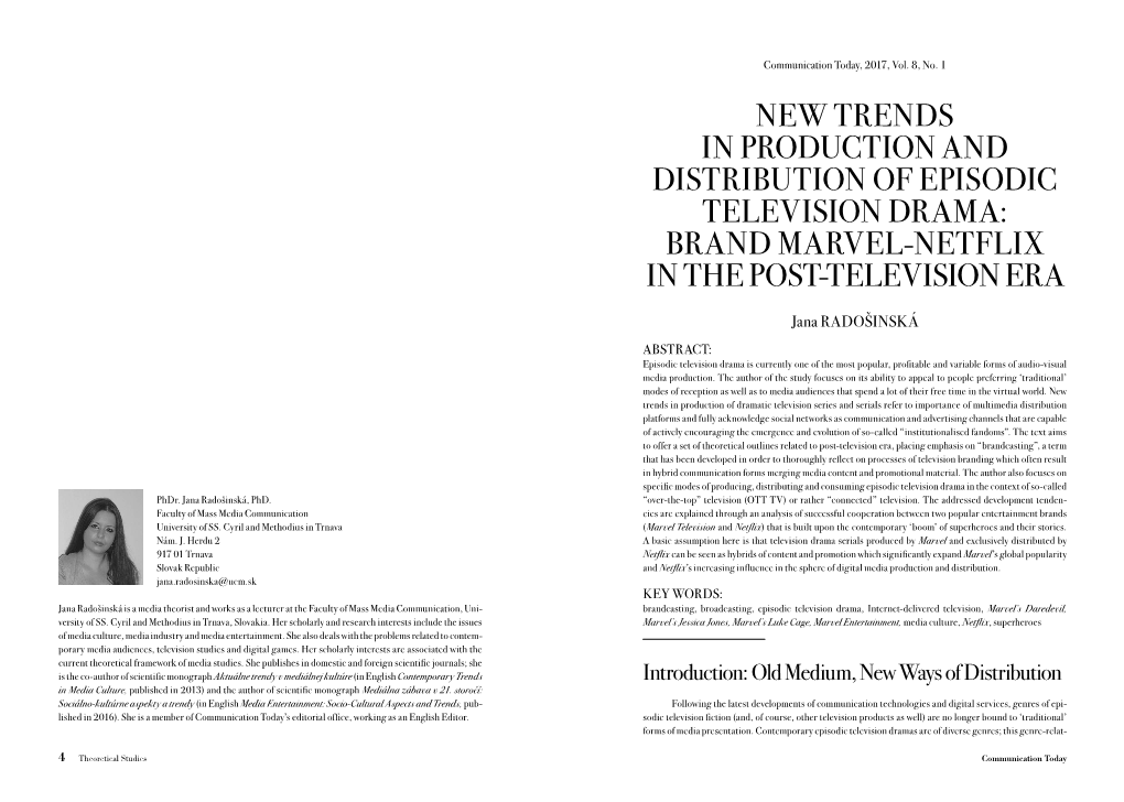 New Trends in Production and Distribution of Episodic Television Drama: Brand Marvel-Netflix in the Post-Television Era