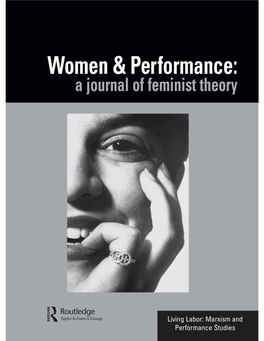 Living Labor: Marxism and Performance Studies Joshua Lubin-Levy* and Aliza Shvarts