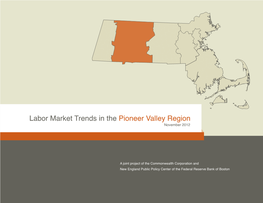 Labor Market Trends in the Pioneer Valley Region November 2012