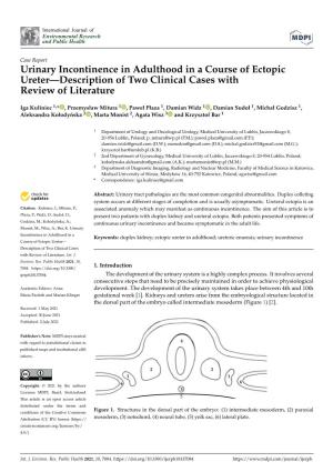 Urinary Incontinence in Adulthood in a Course of Ectopic Ureter—Description of Two Clinical Cases with Review of Literature