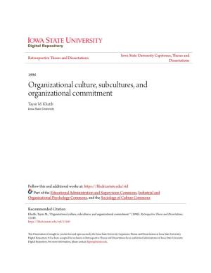 Organizational Culture, Subcultures, and Organizational Commitment Taysir M