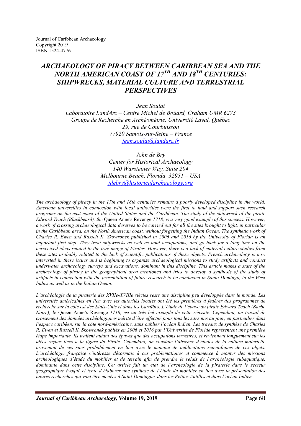 Archaeology of Piracy Between Caribbean Sea and the North American Coast of 17Th and 18Th Centuries: Shipwrecks, Material Culture and Terrestrial Perspectives