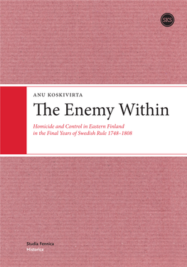 The Enemy Within Homicide and Control in Eastern Finland in the Final Years of Swedish Rule 1748–1808