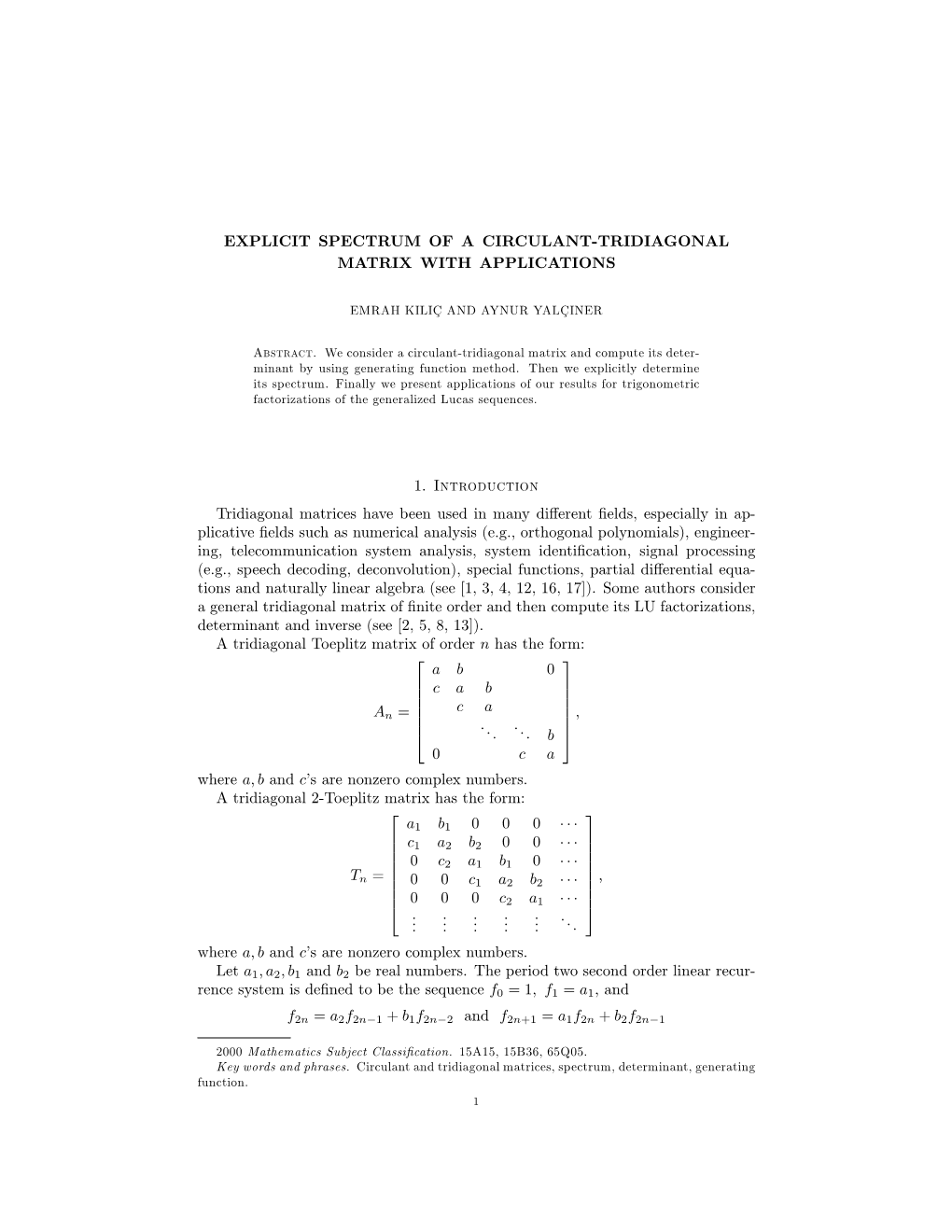 Explicit Spectrum of a Circulant-Tridiagonal Matrix with Applications