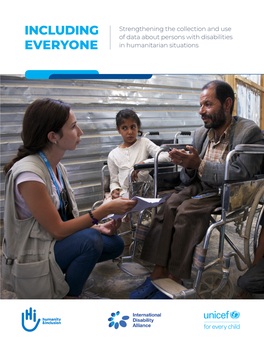 Including Everyone: Strengthening the Collection and Use of Data About Persons with Disabilities in Humanitarian Situations Abstract