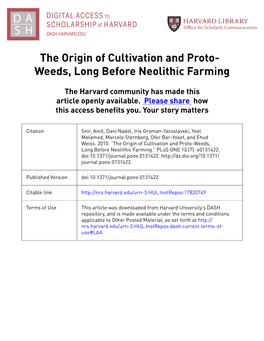 The Origin of Cultivation and Proto-Weeds, Long Before Neolithic Farming.” Plos ONE 10 (7): E0131422