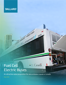 Fuel Cell Electric Buses an Attractive Value Proposition for Zero Emission Transit in Canada May 2020 Table of Contents