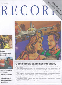 Comic Book Examines Prophecy Recently Released Comic Book, Called Millennium, Is Taking the Adventist Prophetic Message Into Ew Markets