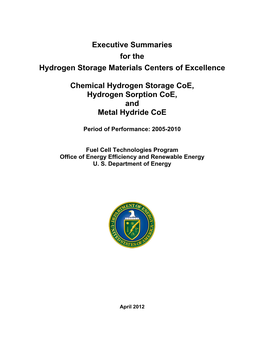 Executive Summaries for the Hydrogen Storage Materials Centers of Excellence