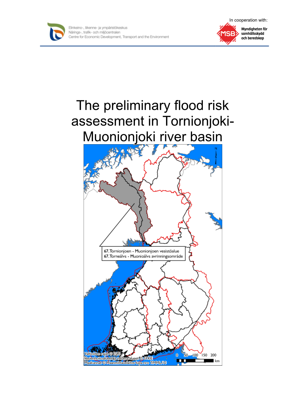 The Preliminary Flood Risk Assessment in Tornionjoki- Muonionjoki River Basin