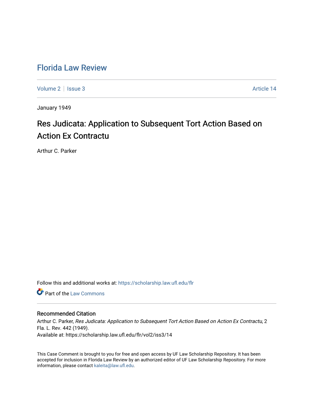 Res Judicata: Application to Subsequent Tort Action Based on Action Ex Contractu