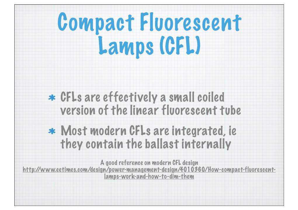 Compact Fluorescent Lamps (CFL)