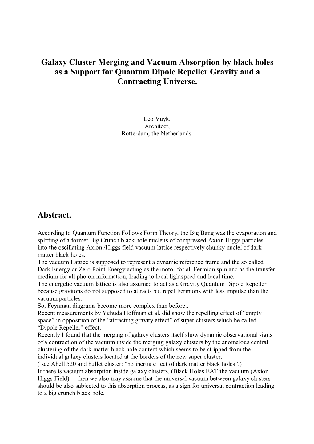 Galaxy Cluster Merging and Vacuum Absorption by Black Holes As a Support for Quantum Dipole Repeller Gravity and a Contracting Universe