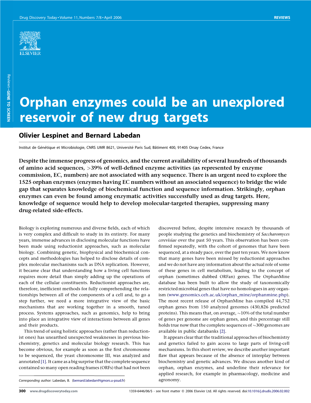 Orphan Enzymes Could Be an Unexplored Reservoir of New Drug Targets