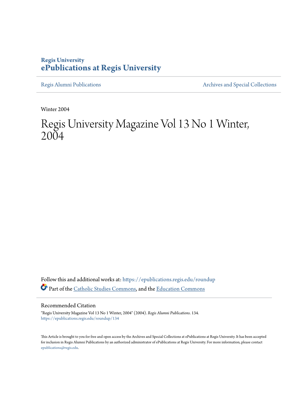 Regis University Magazine Vol 13 No 1 Winter, 2004