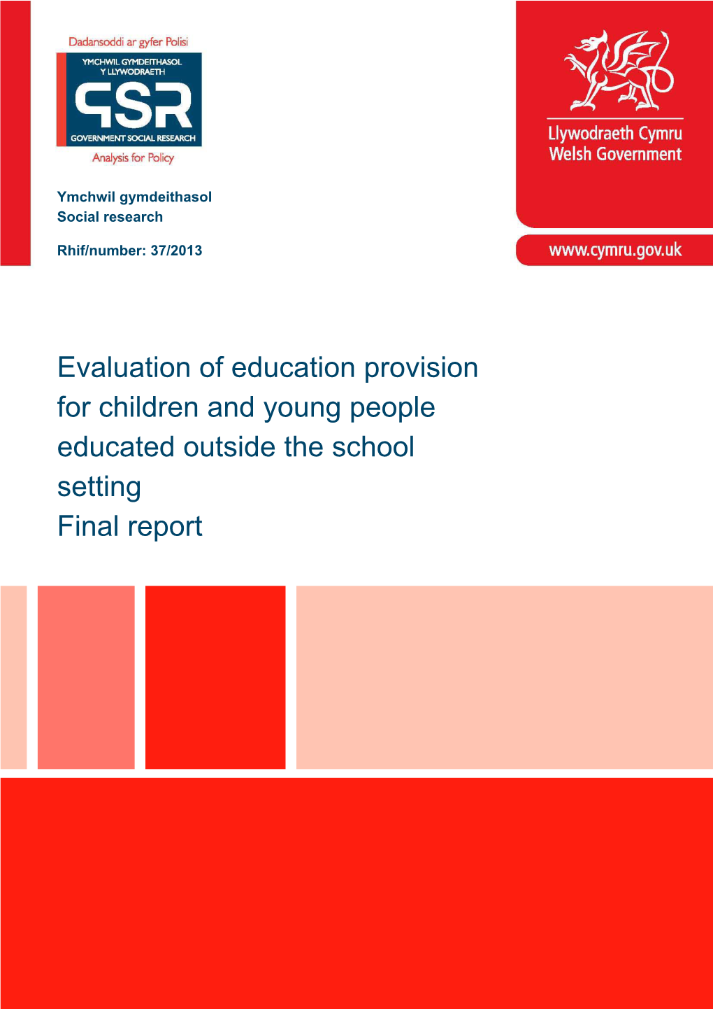 Evaluation of Education Provision for Children and Young People Educated Outside the School Setting