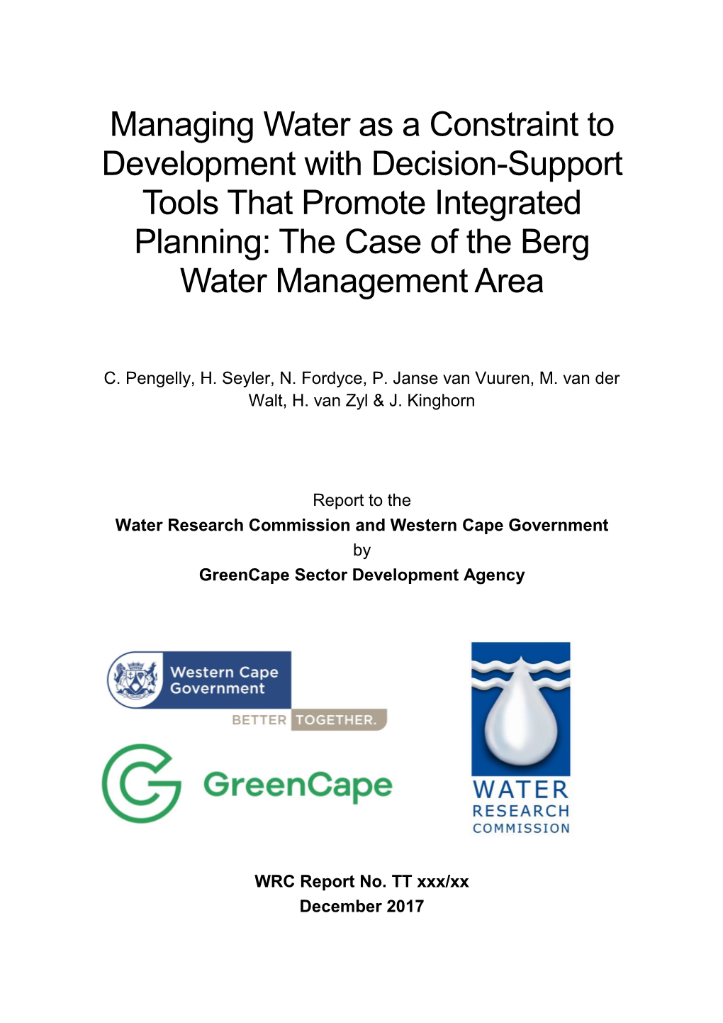 Managing Water As a Constraint to Development with Decision-Support Tools That Promote Integrated Planning: the Case of the Berg Water Management Area