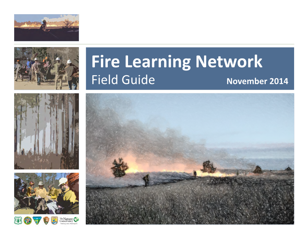 Fire Learning Network Field Guide November 2014 Copyright 2014 the Nature Conservancy