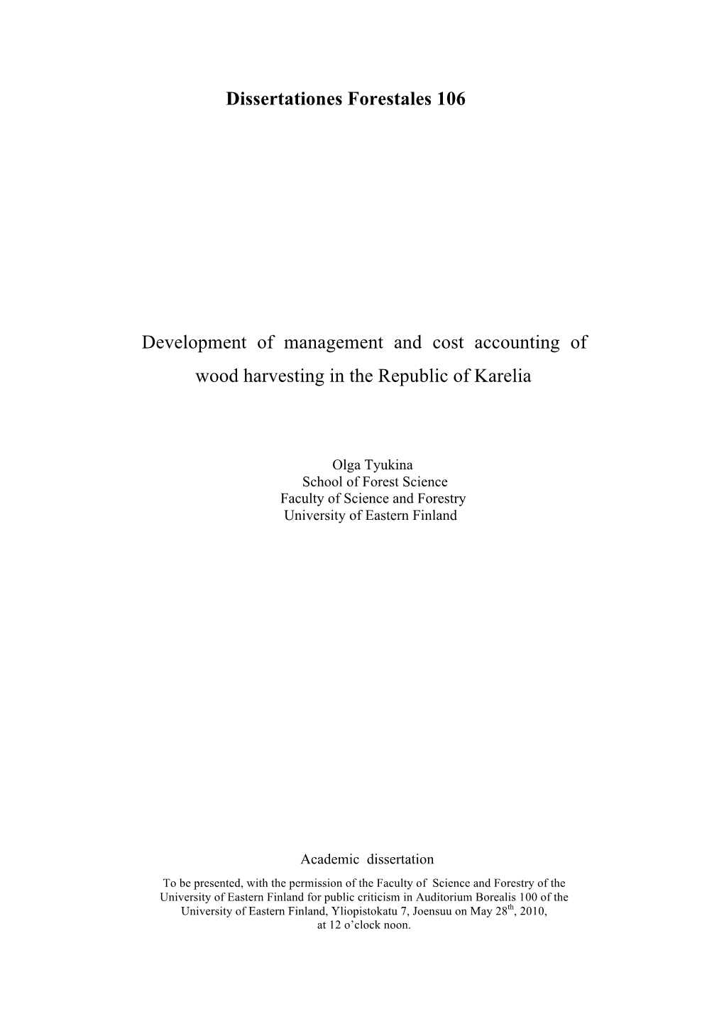 Development of Management and Cost Accounting of Wood Harvesting in the Republic of Karelia