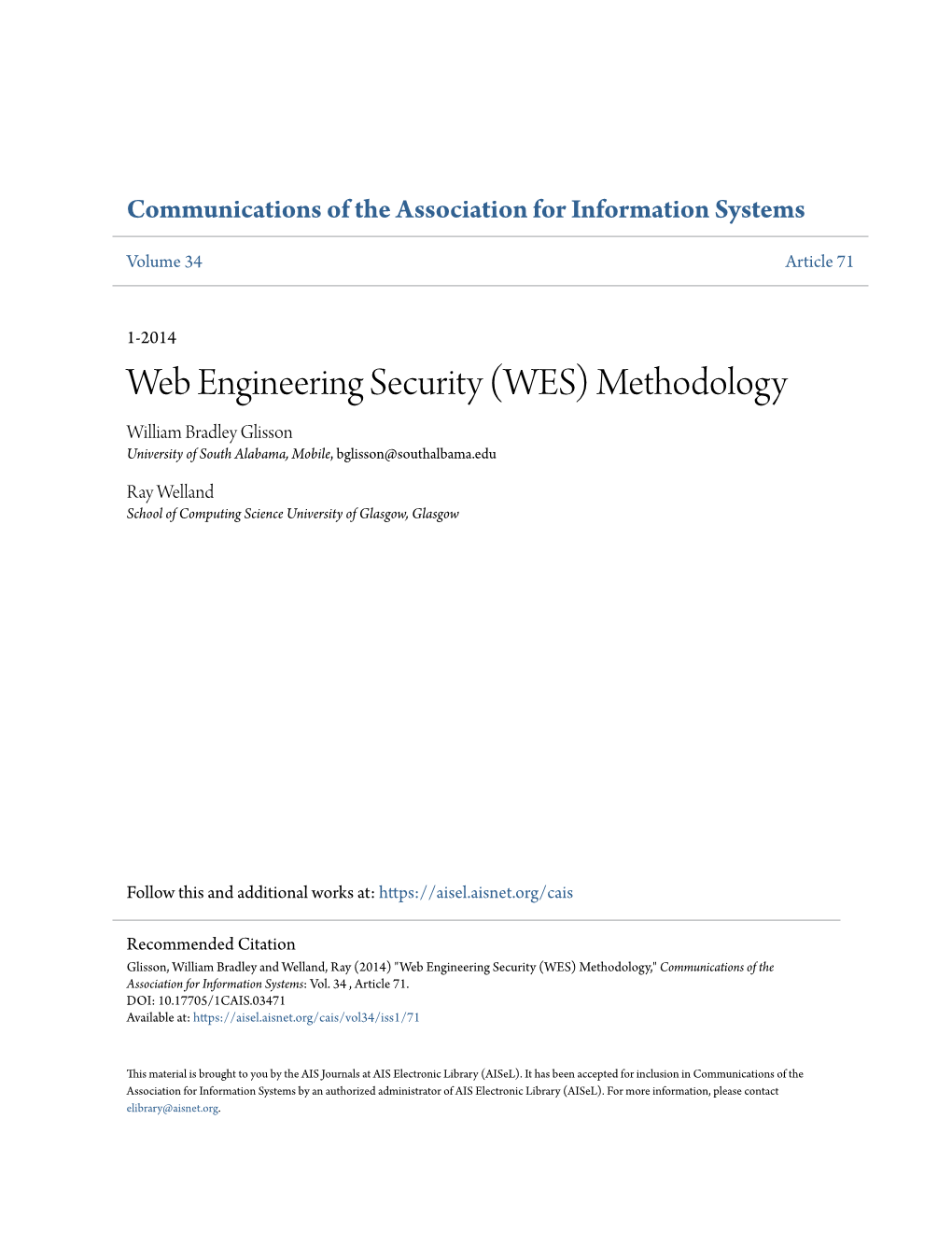 Web Engineering Security (WES) Methodology William Bradley Glisson University of South Alabama, Mobile, Bglisson@Southalbama.Edu