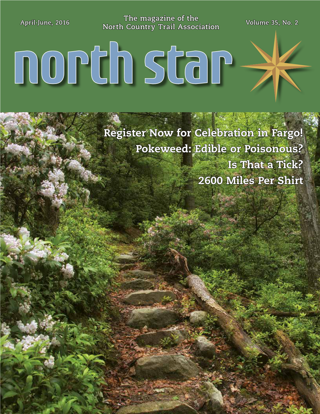 The Magazine of the North Country Trail Association North Star