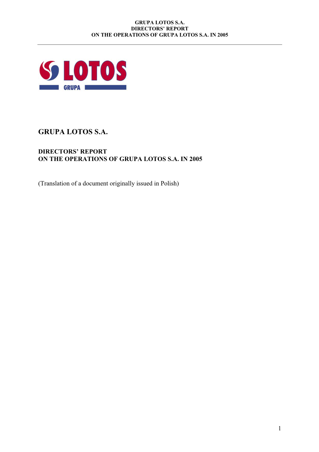 Grupa Lotos S.A. Directors’ Report on the Operations of Grupa Lotos S.A