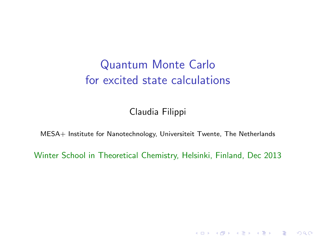 Quantum Monte Carlo for Excited State Calculations