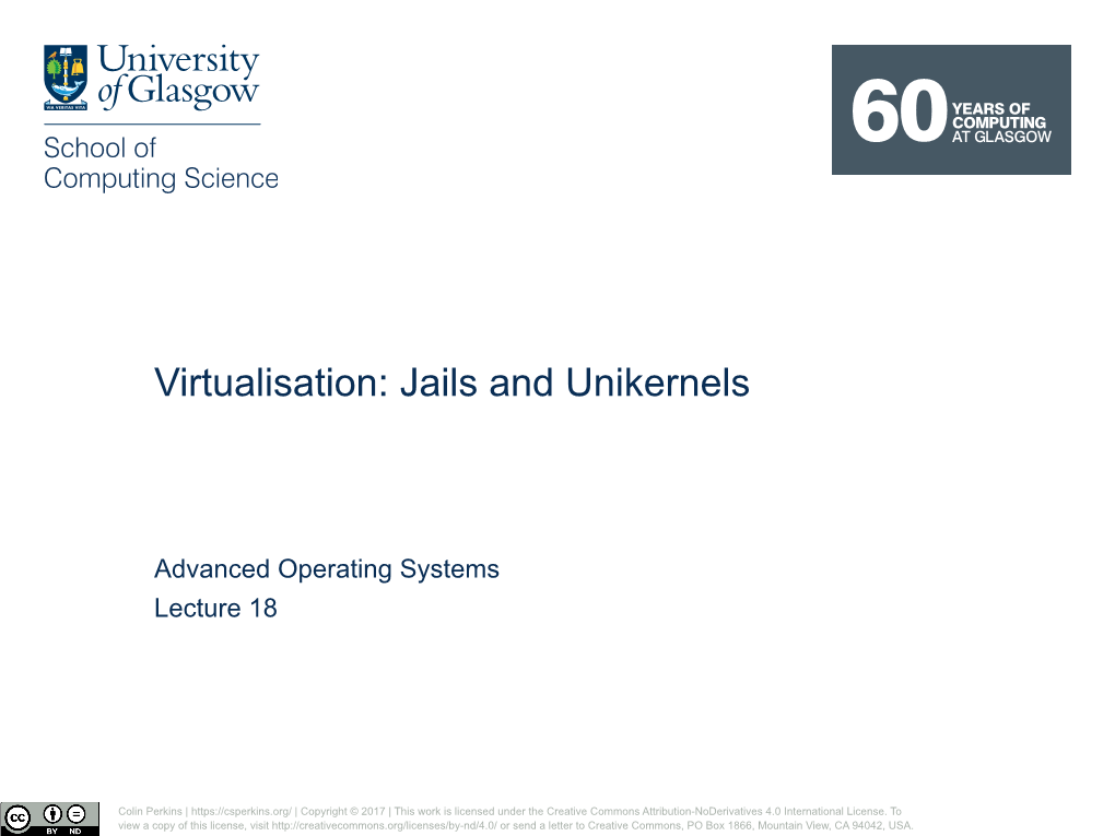 Jails and Unikernels