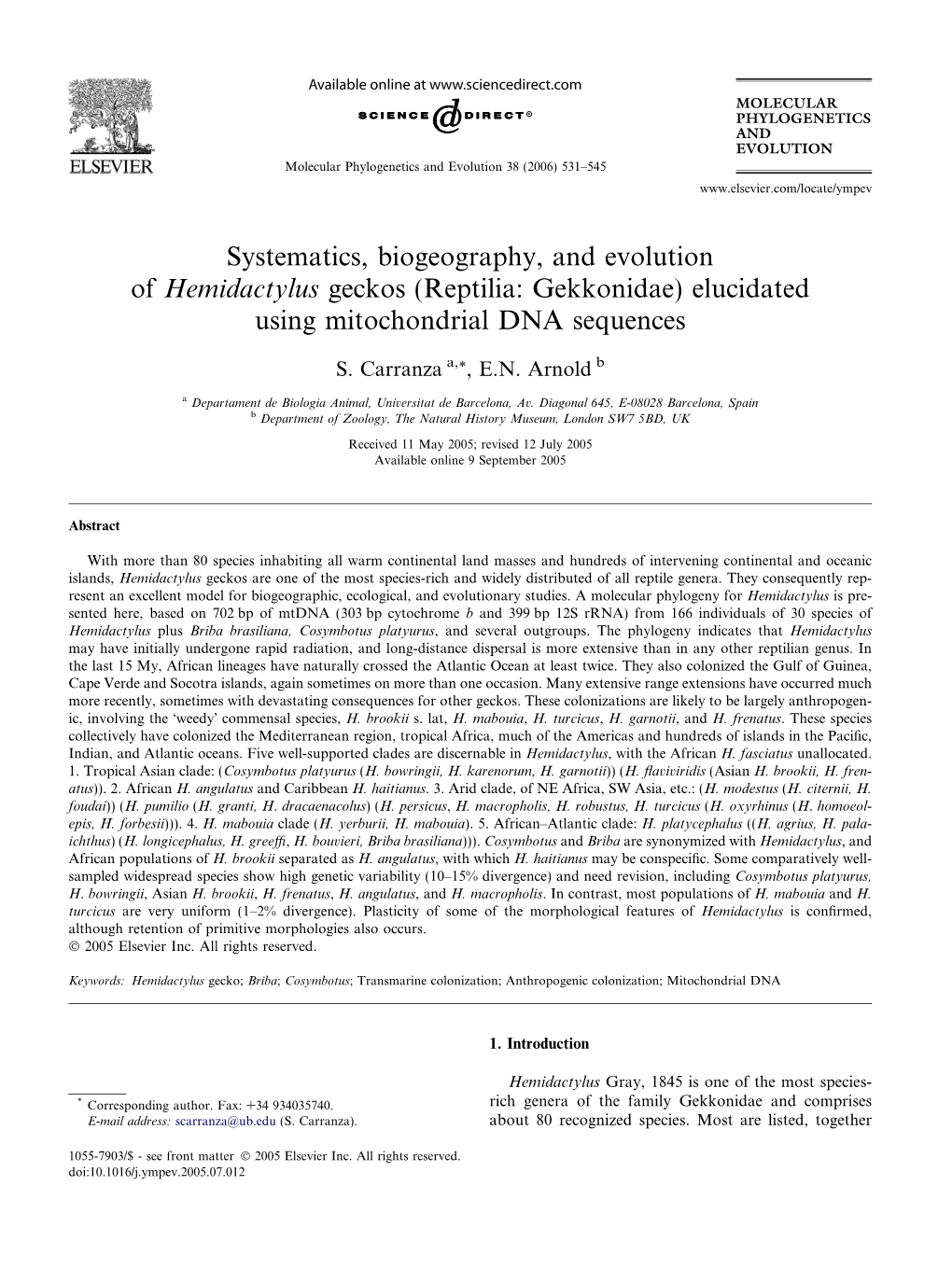 Systematics, Biogeography, and Evolution of Hemidactylus Geckos (Reptilia: Gekkonidae) Elucidated Using Mitochondrial DNA Sequences