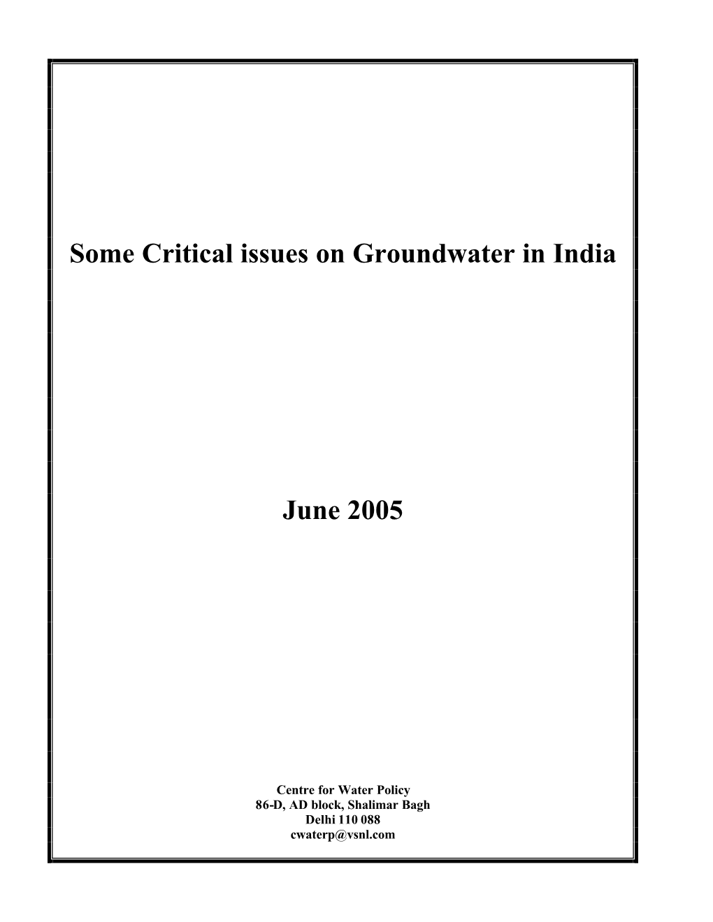 Critical Issues in Groundwater in India