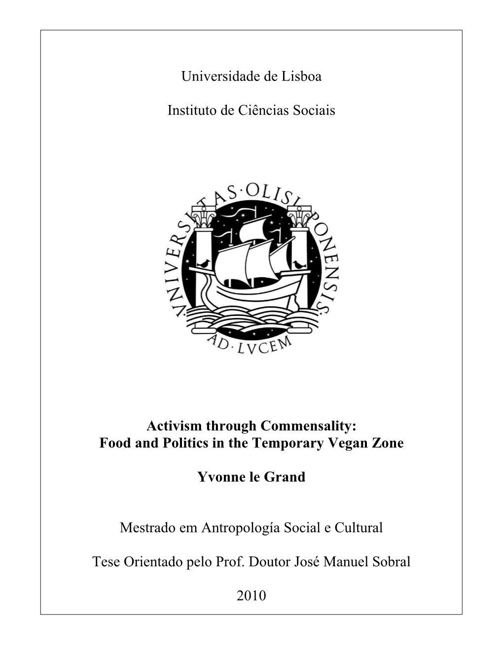 Food and Politics in the Temporary Vegan Zone