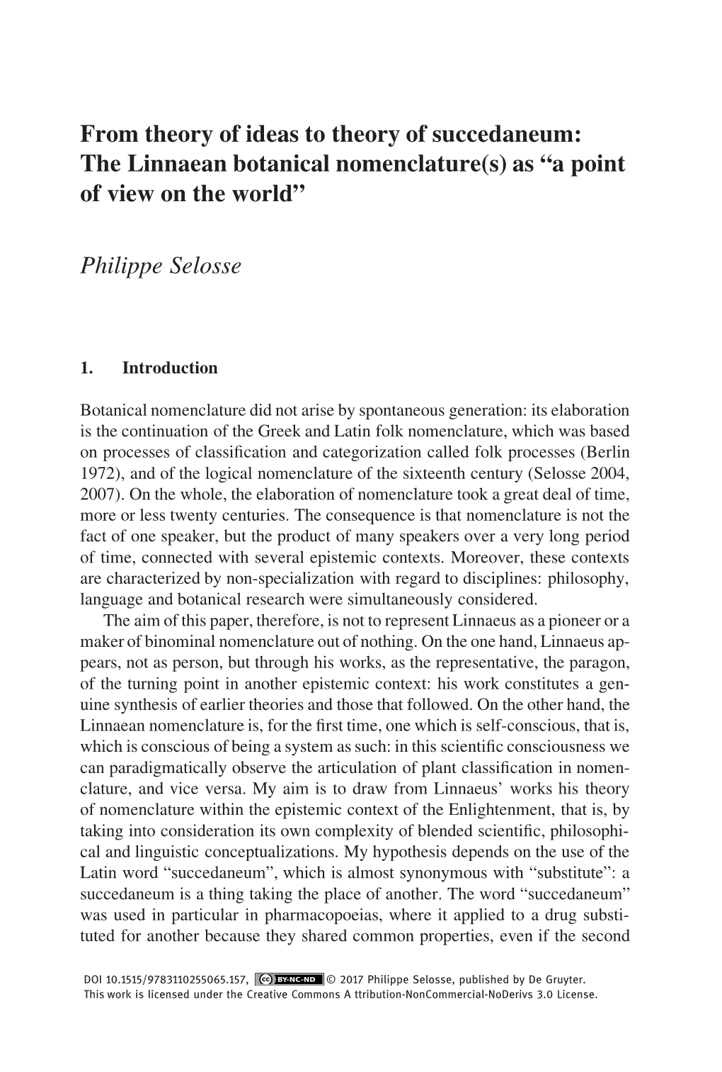 The Linnaean Botanical Nomenclature(S) As “A Point of View on the World”