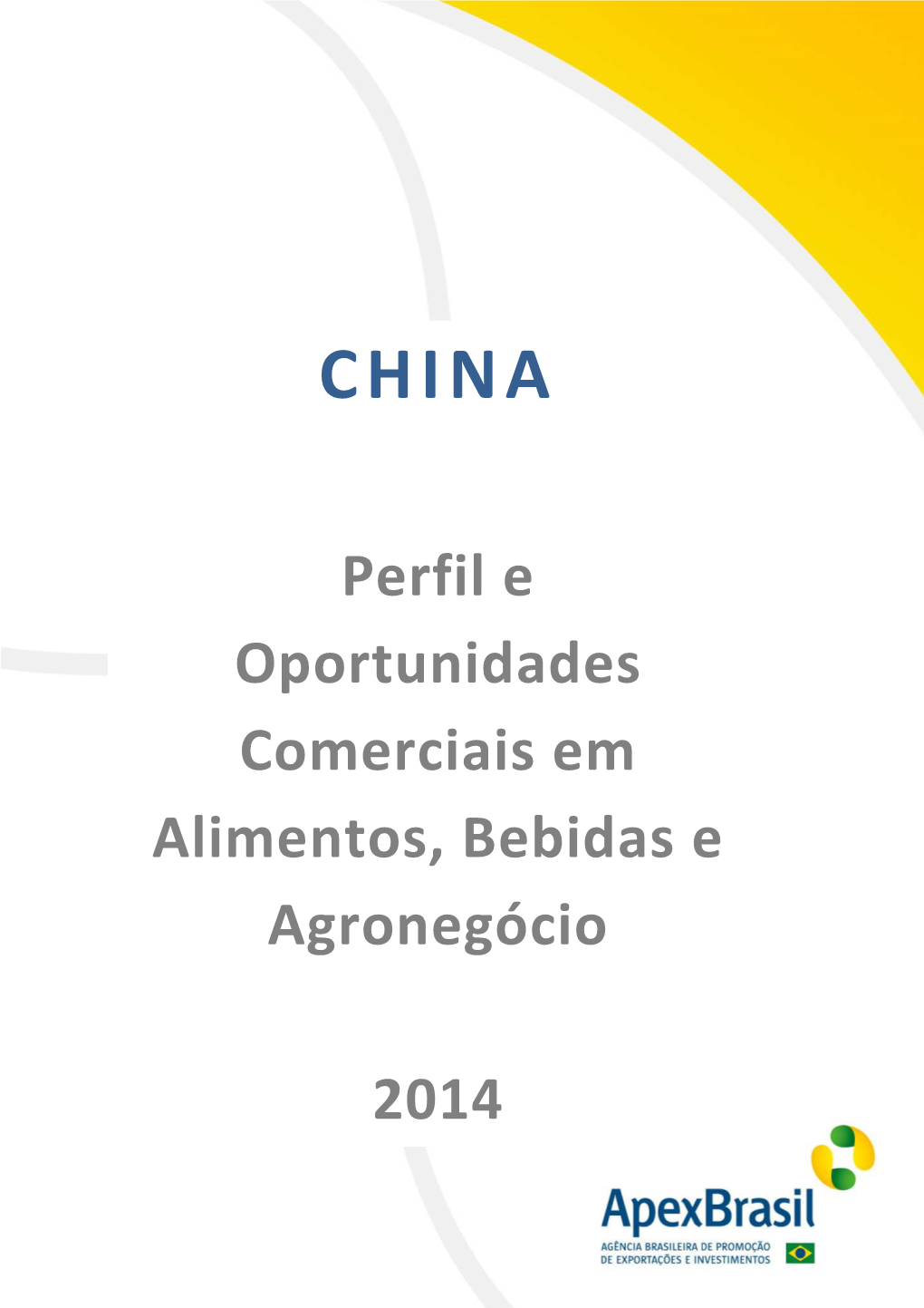 052014 CHINA Perfil E Oportunidades Alimentos E Bebidas