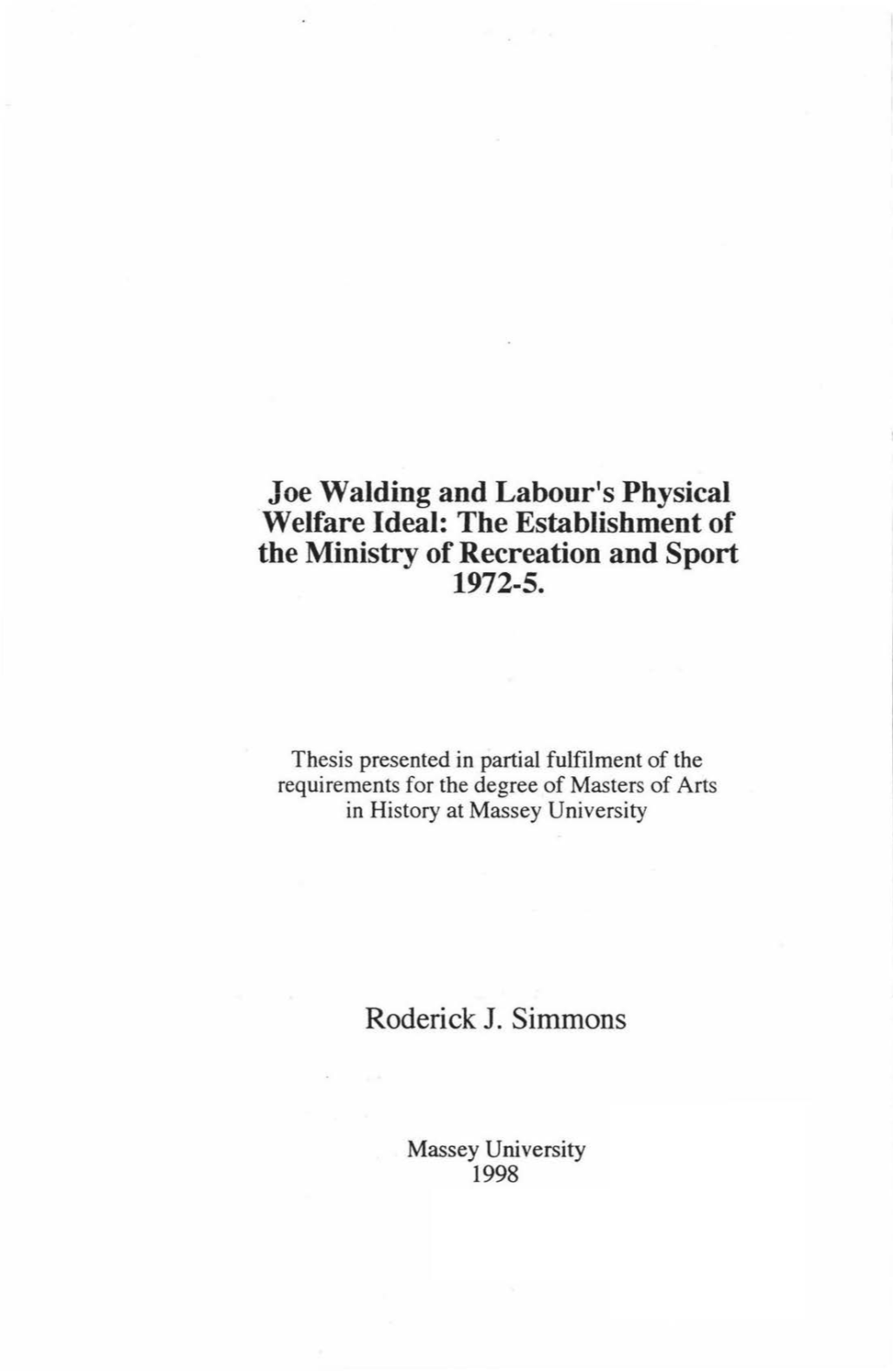 Joe Walding and Labour's Physical Welfare Ideal: the Establishment of the Ministry of Recreation and Sport 1972-5