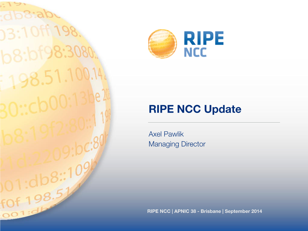 APNIC 38 RIPE NCC Report.Key