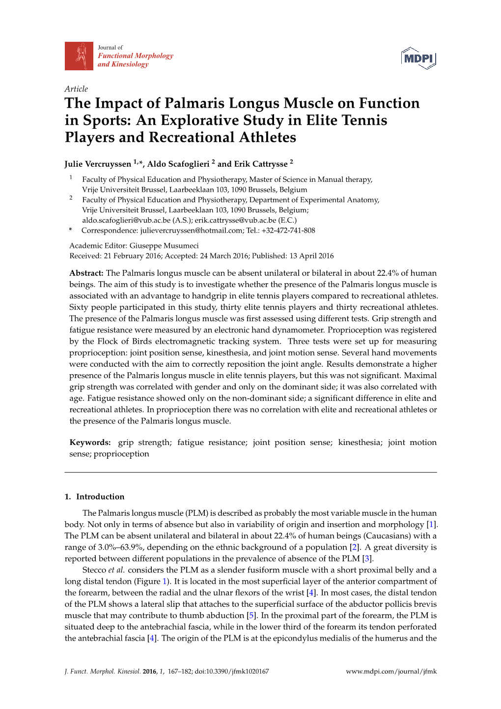 The Impact of Palmaris Longus Muscle on Function in Sports: an Explorative Study in Elite Tennis Players and Recreational Athletes