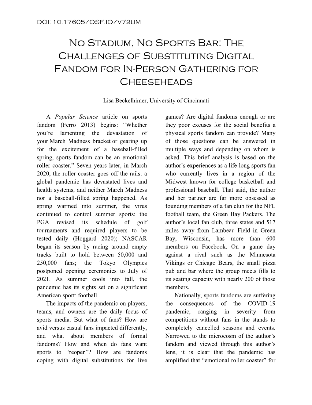 No Stadium, No Sports Bar: the Challenges of Substituting Digital Fandom for In-Person Gathering For