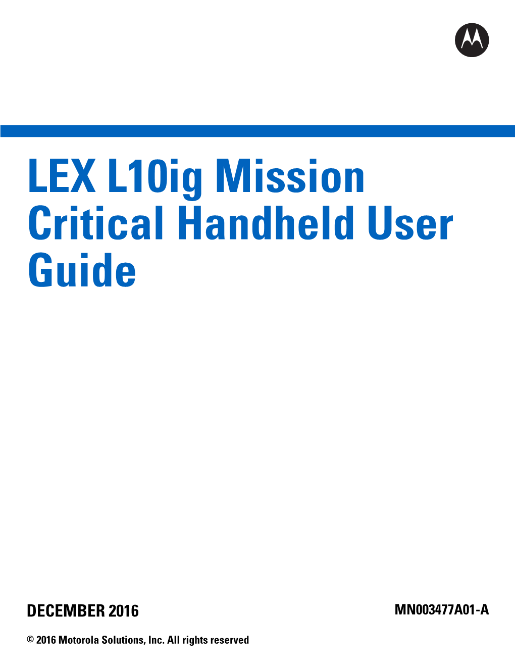 LEX L10ig Mission Critical Handheld User Guide