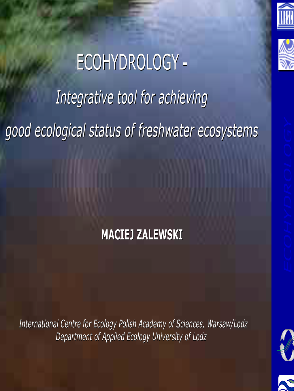 Ecohydrology - Ecohydrology and Phytotechnology - Manual