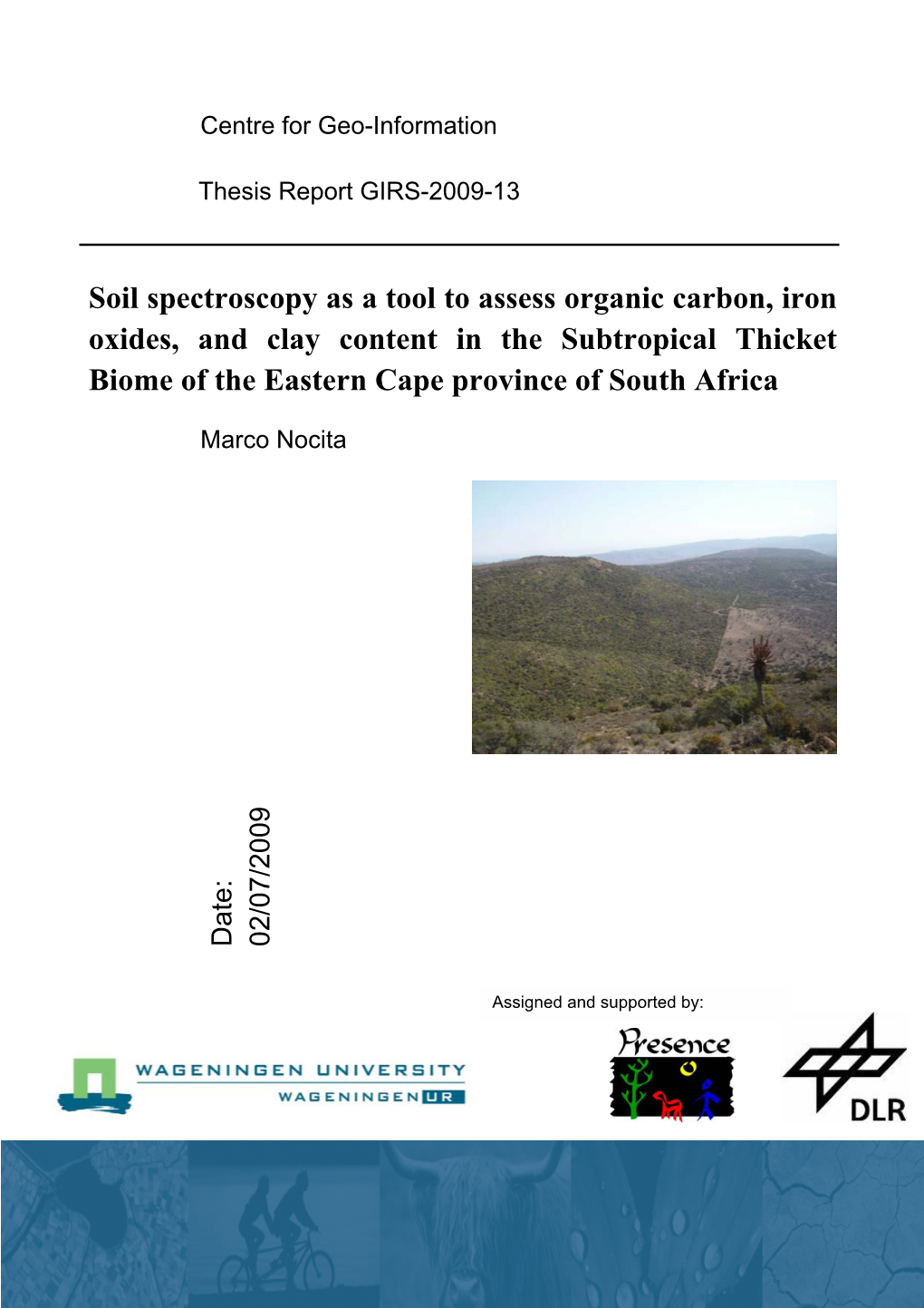 Soil Spectroscopy As a Tool to Assess Organic Carbon, Iron Oxides, and Clay Content in the Subtropical Thicket Biome of the Eastern Cape Province of South Africa
