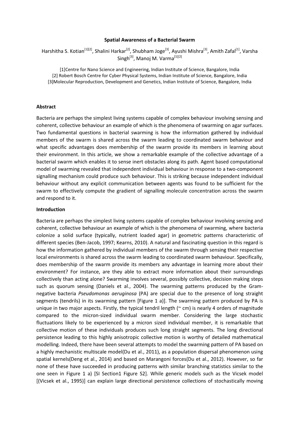 Spatial Awareness of a Bacterial Swarm Harshitha S. Kotian[1]