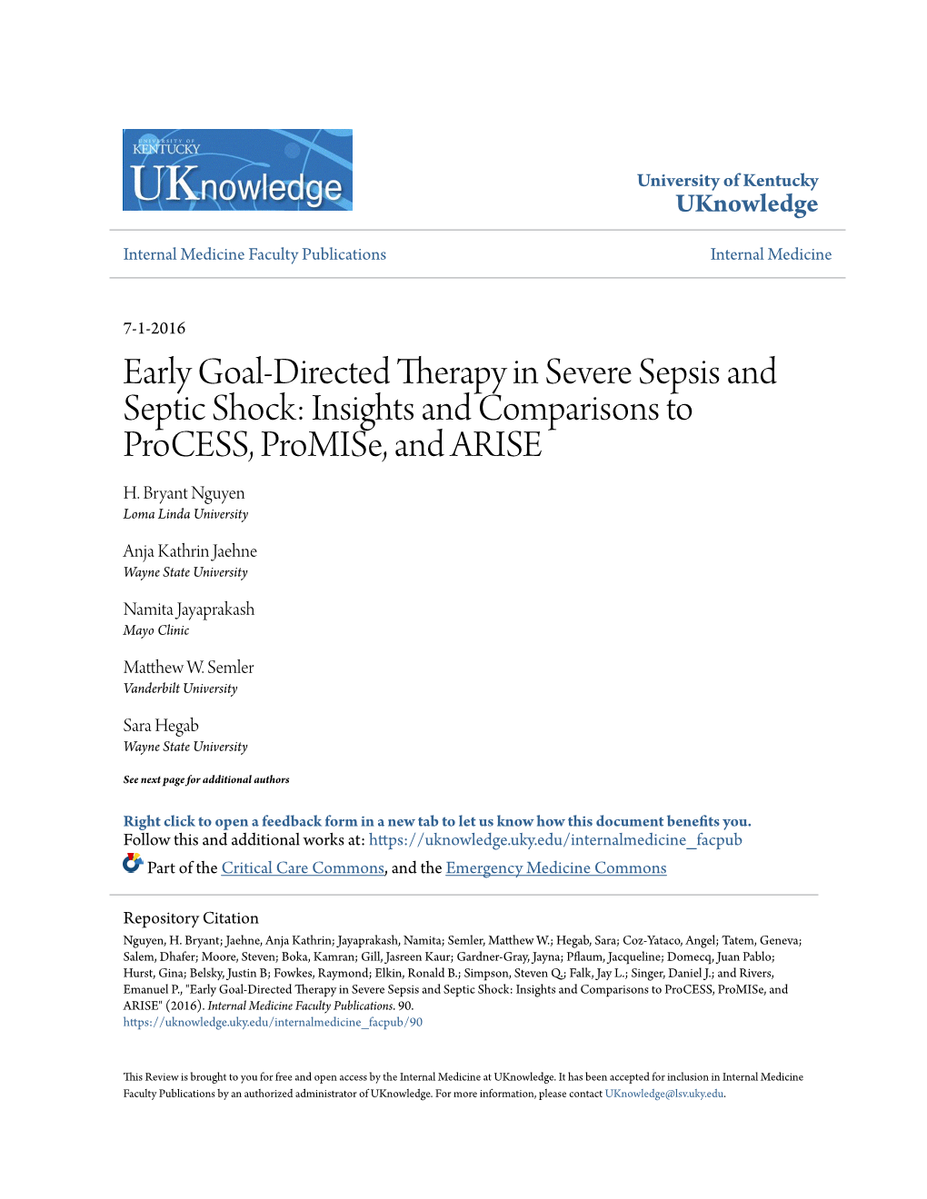 Early Goal-Directed Therapy in Severe Sepsis and Septic Shock: Insights and Comparisons to Process, Promise, and ARISE H