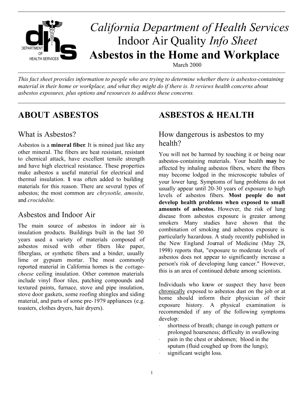 California Department of Health Services Indoor Air Quality Info Sheet Asbestos in the Home and Workplace March 2000