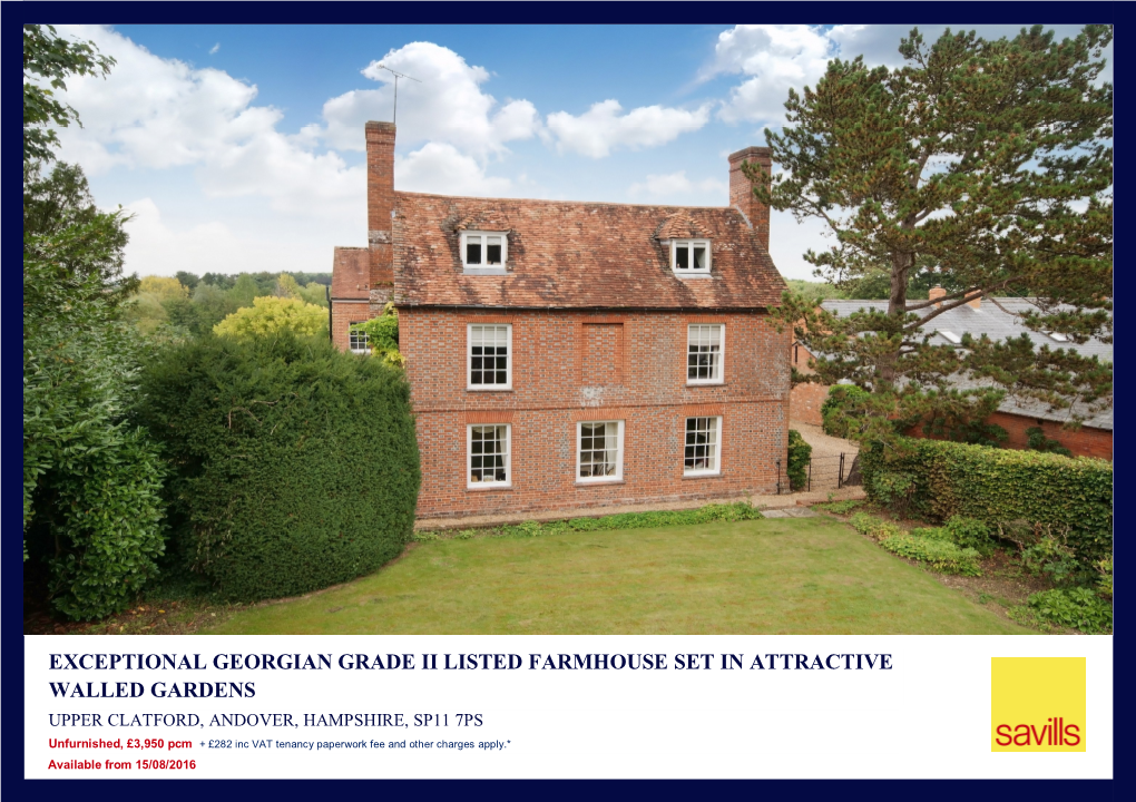 Exceptional Georgian Grade Ii Listed Farmhouse Set in Attractive Walled Gardens Upper Clatford, Andover, Hampshire, Sp11 7Ps
