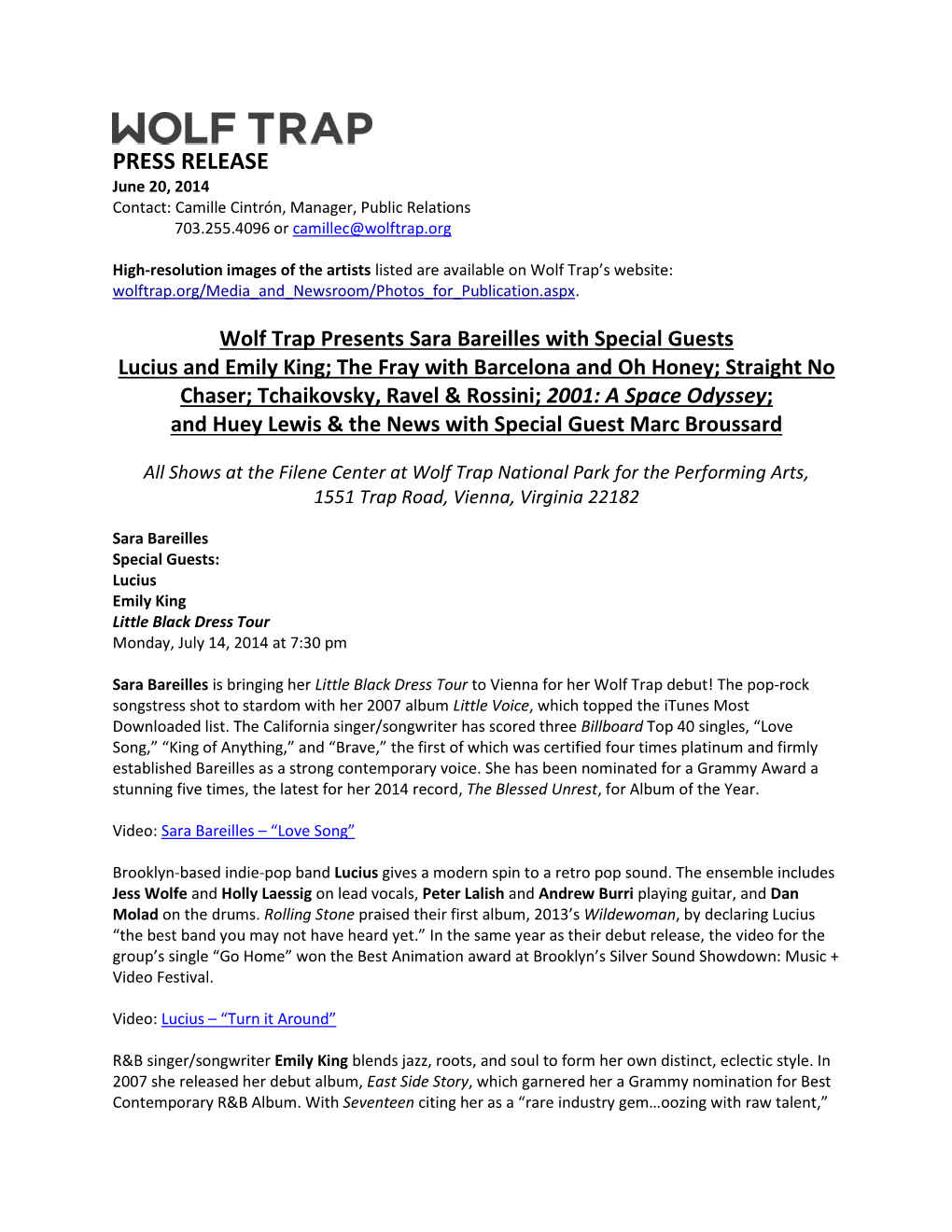 PRESS RELEASE June 20, 2014 Contact: Camille Cintrón, Manager, Public Relations 703.255.4096 Or Camillec@Wolftrap.Org