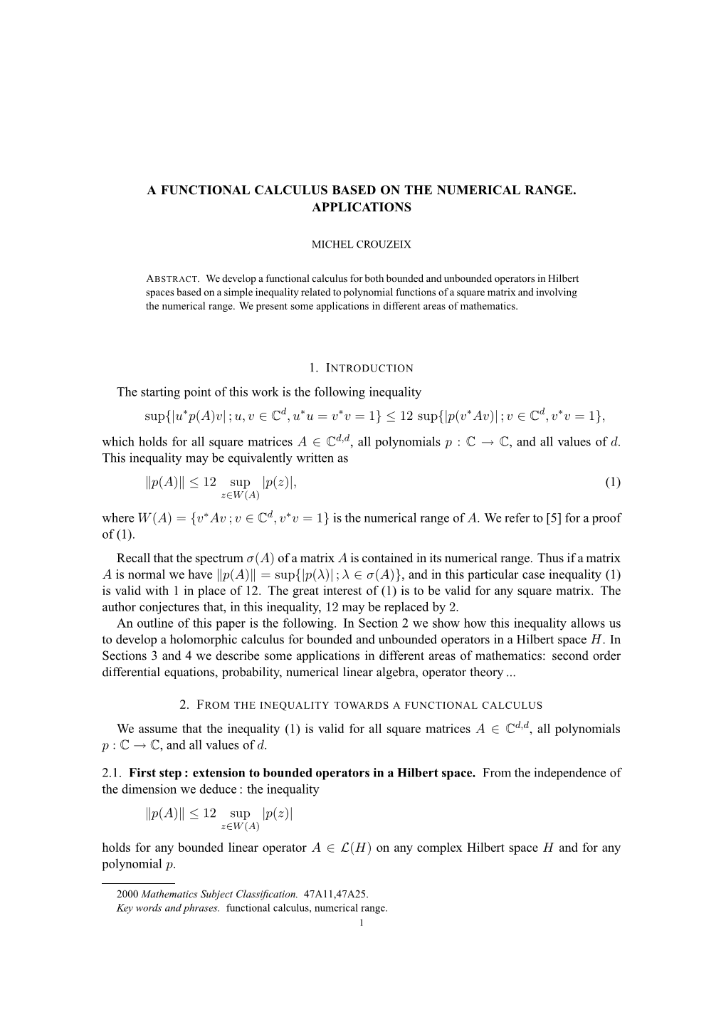 A FUNCTIONAL CALCULUS BASED on the NUMERICAL RANGE. APPLICATIONS the Starting Point of This Work Is the Following Inequality