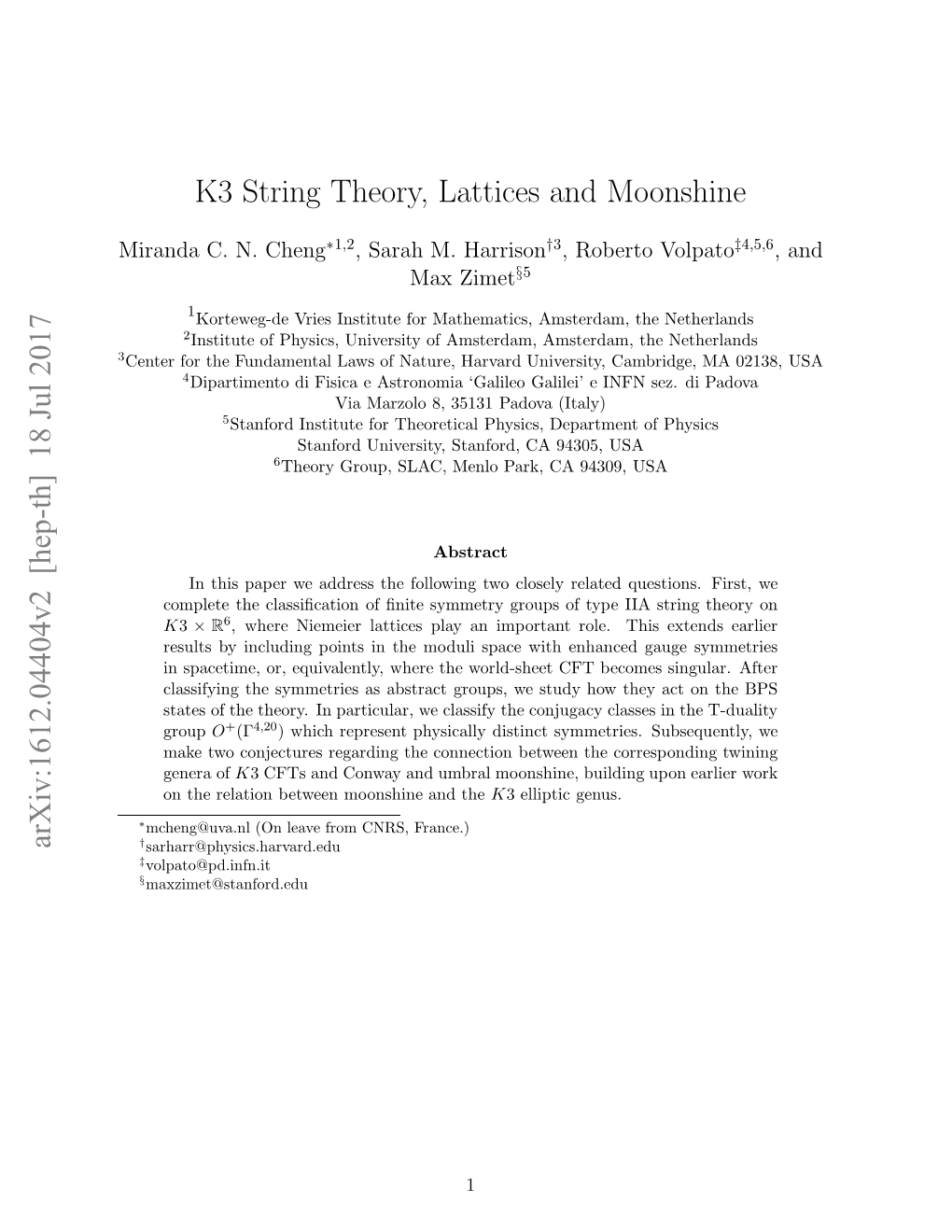 18 Jul 2017 K3 String Theory, Lattices and Moonshine