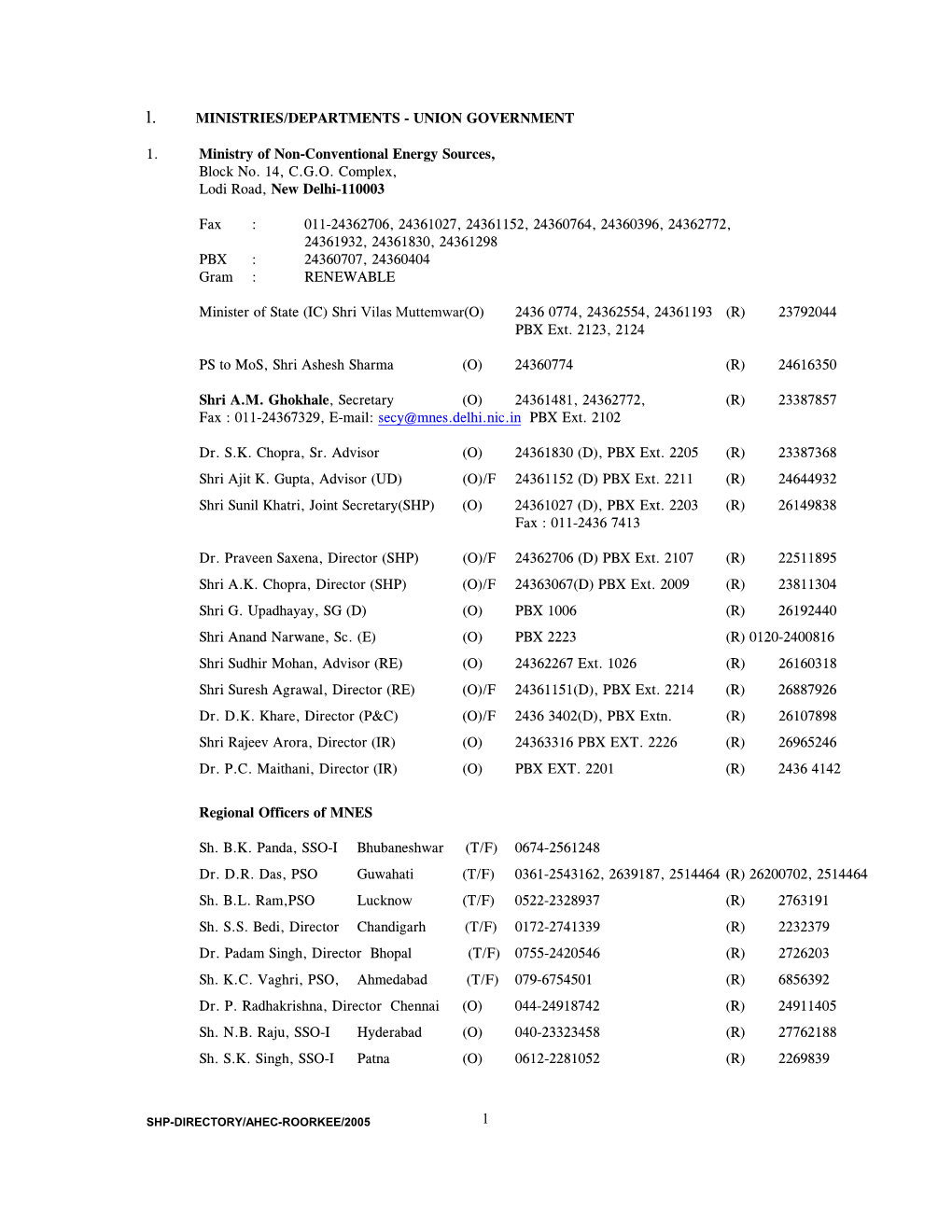 UNION GOVERNMENT 1. Ministry of Non-Conventional Energy Sources