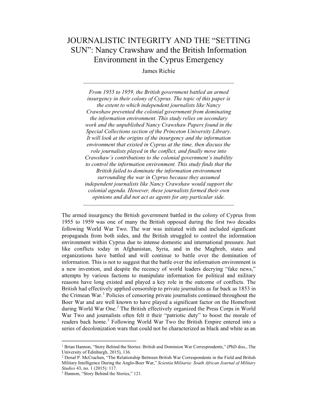 JOURNALISTIC INTEGRITY and the “SETTING SUN”: Nancy Crawshaw and the British Information Environment in the Cyprus Emergency James Richie